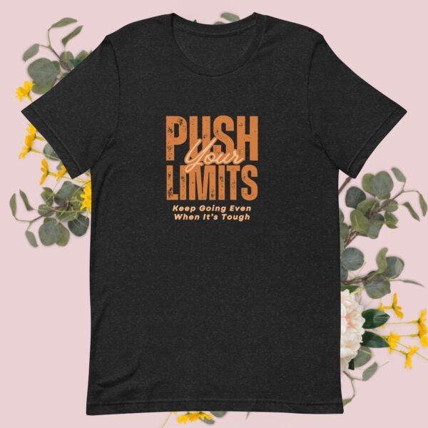 Inspirational T Shirt Quotes – Push Your Limits